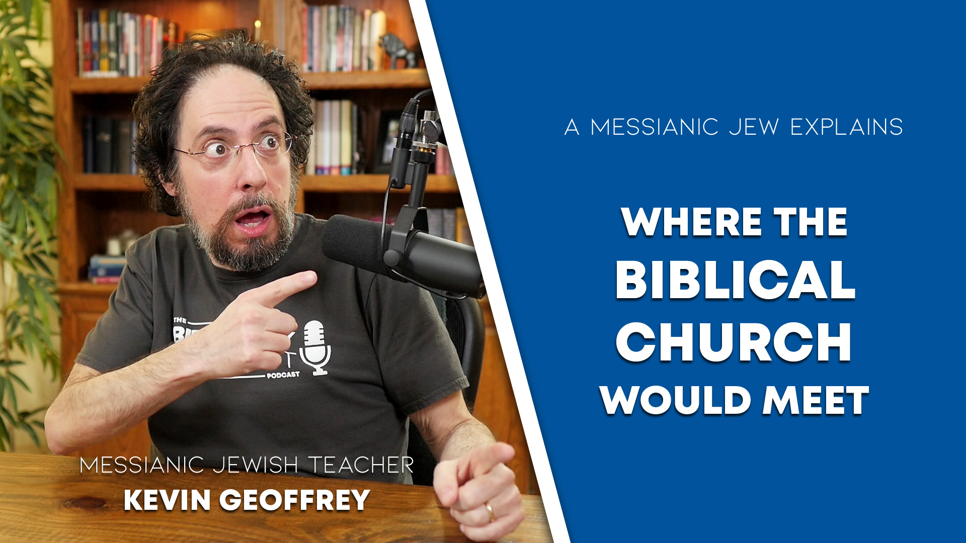 Ep 52 WHERE The Biblical Church Would Meet Called Forth Pt 4 The Biblically Correct